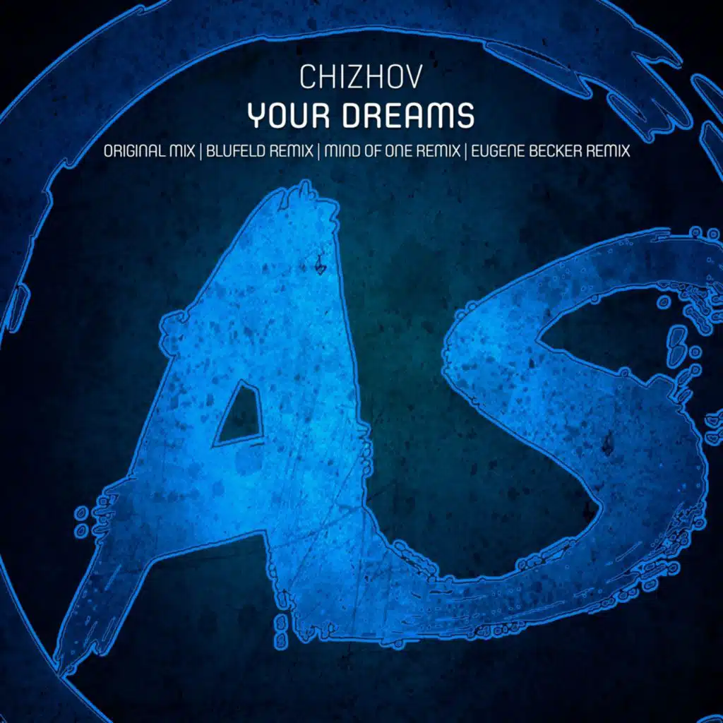 Your Dreams (Mind Of One Remix)