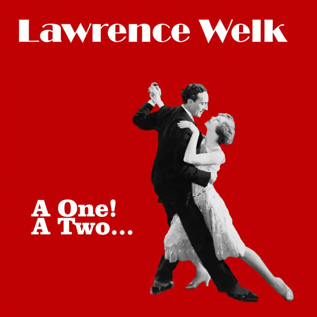 A-One A-Two---! This Is Lawrence Welk, Vol. 1