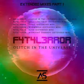 Glitch In The Universe (Extended Mixes), Pt. 1