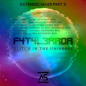 Glitch In The Universe (Extended Mixes), Pt. 3