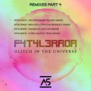 Glitch In The Universe (Remixes), Pt. 4