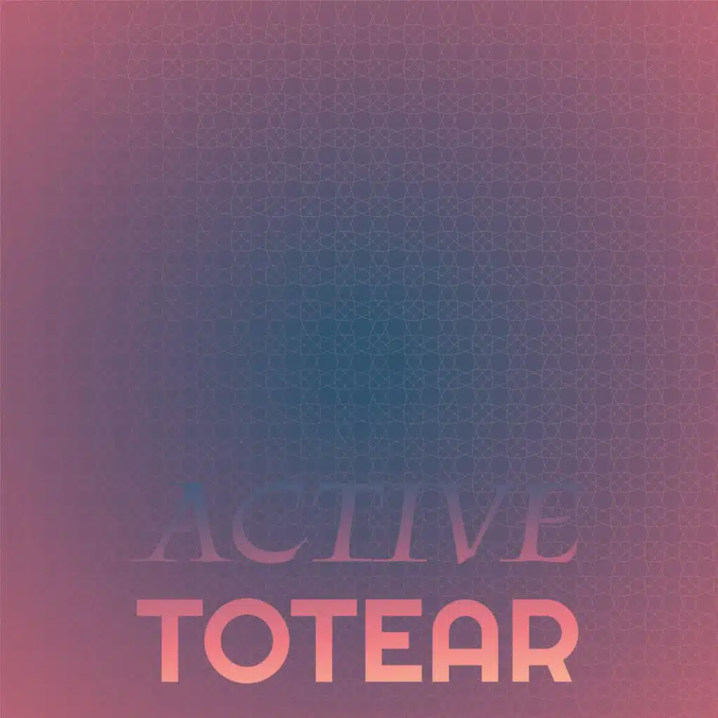 Active Totear