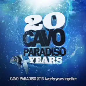 Cavo Paradiso 2013 : 20 Years Together
