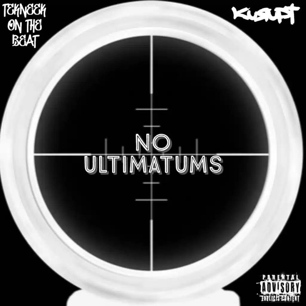 No Ultimatums (feat. Kurupt)