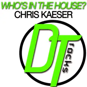 Who's in the House (Chuckie Remix)