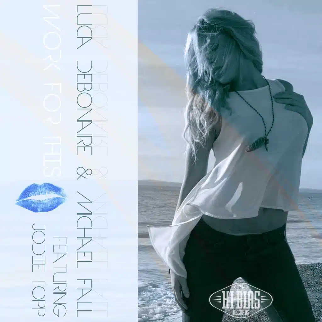 Work for This (feat. Jodie Topp)