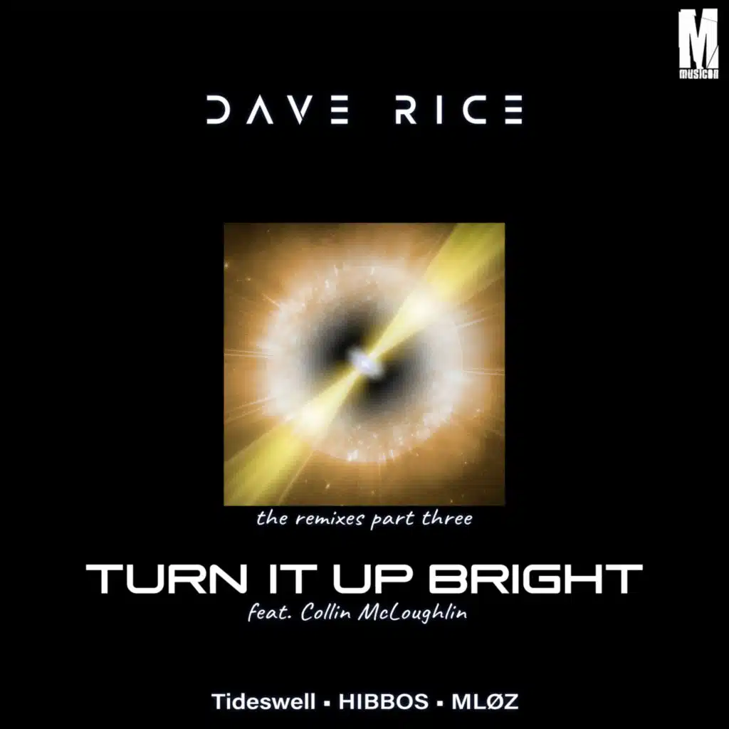 Turn It Up Bright (MLØZ Remix) [feat. Collin McLoughlin]