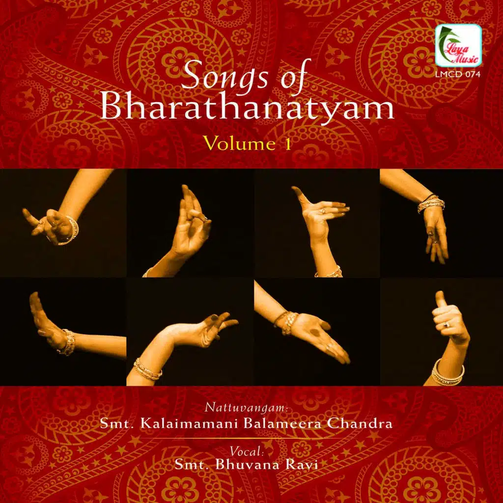 Songs of Bharathanatyam, Vol. 1 (Traditional Arangetram Music)