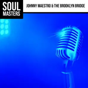 Soul Masters: Johnny Maestro & The Brooklyn Bridge (Live!)