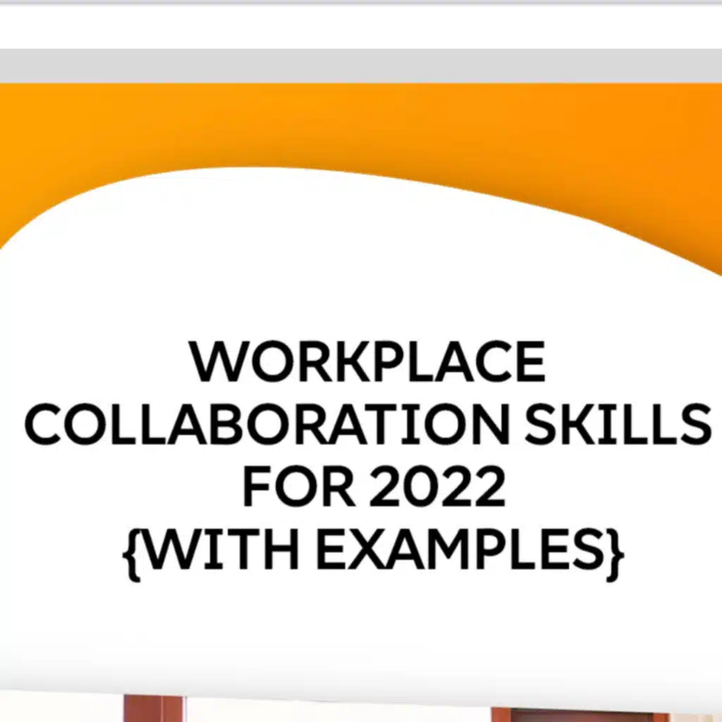 Workplace Collaboration Skills for 2022