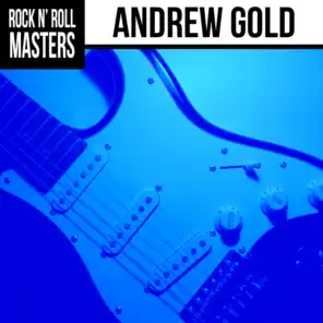 Rock n'  Roll Masters: Andrew Gold (Re-Record)