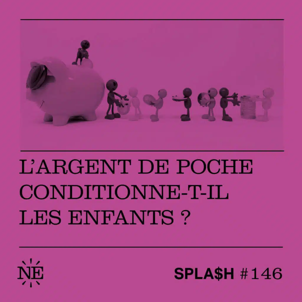 L’argent de poche conditionne-t-il les enfants ?