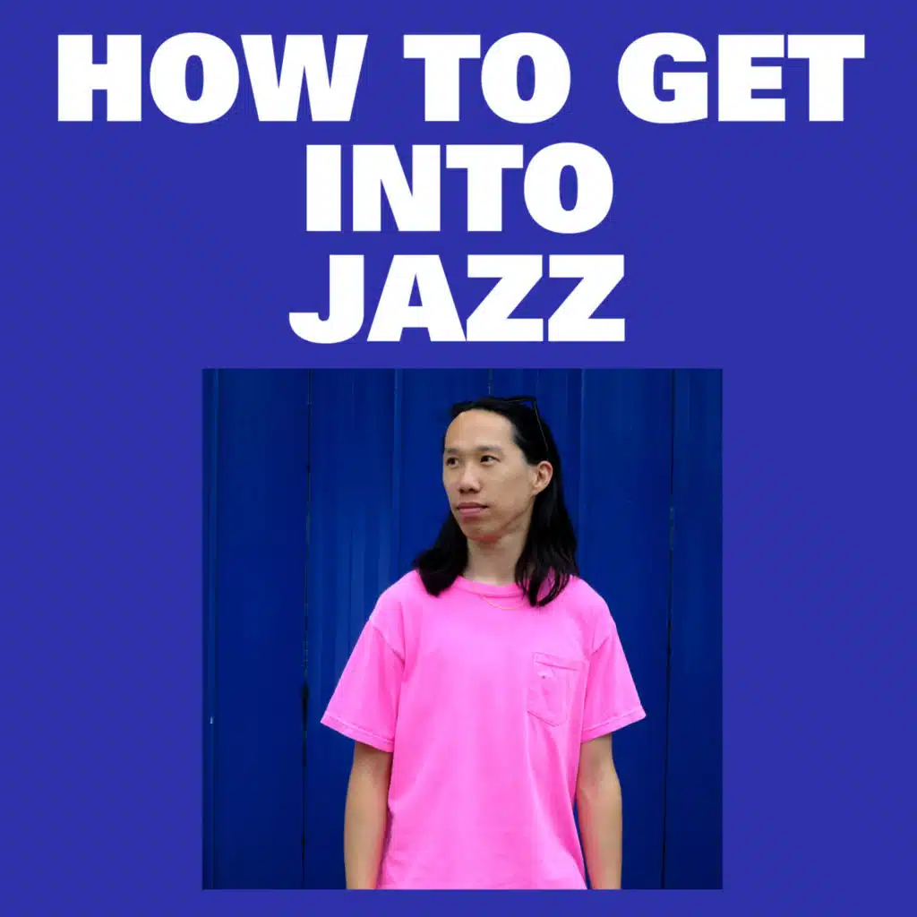 How To Get Into Jazz
