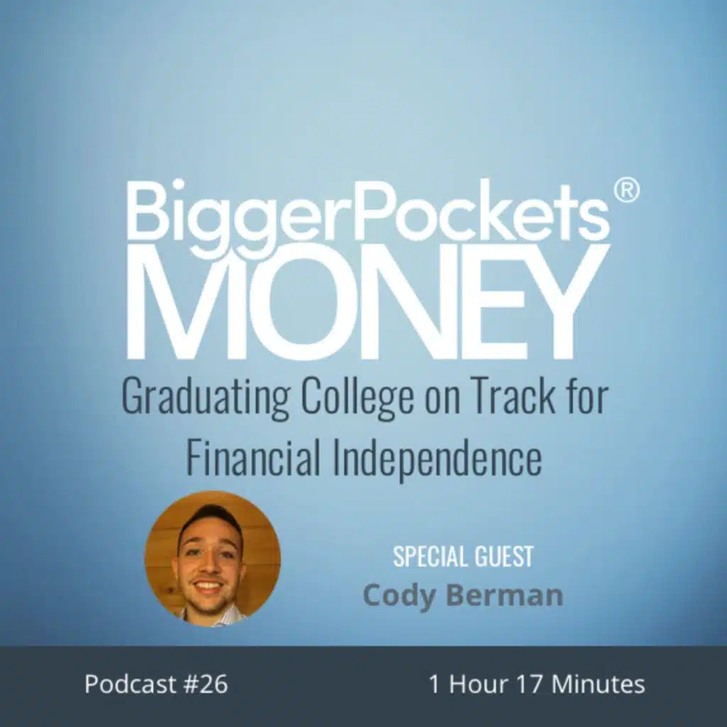 26: Graduating College on Track for Financial Independence with Cody Berman