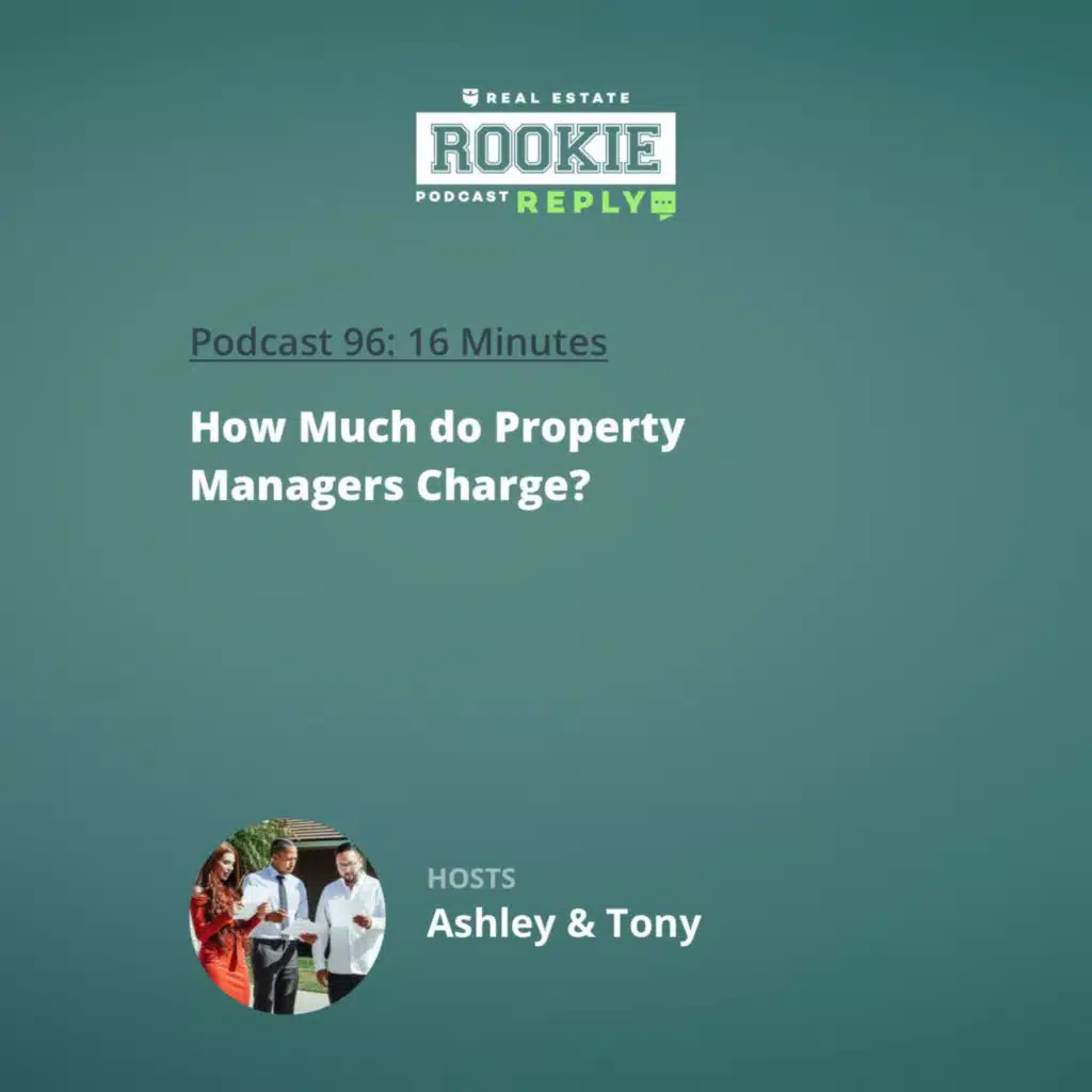 96: Rookie Reply: How Much do Property Managers Charge?