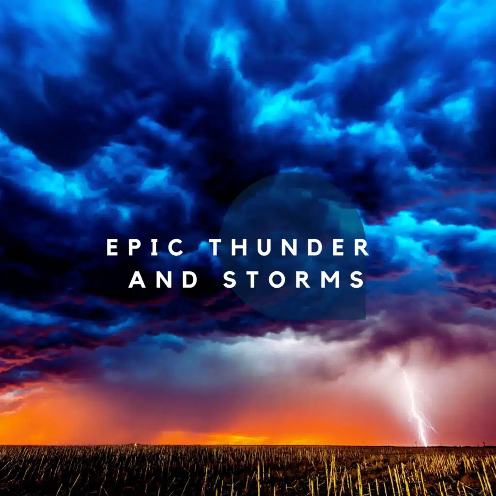 Epic Thunder and Storms