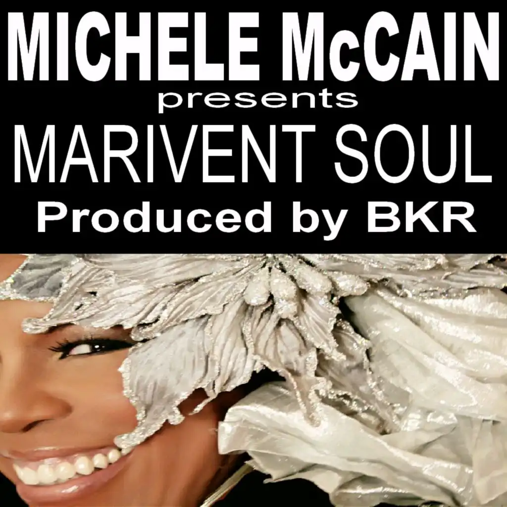Michele McCain presents Marivent Soul (Produced by BKR)