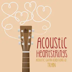 Acoustic Guitar Renditions of Train