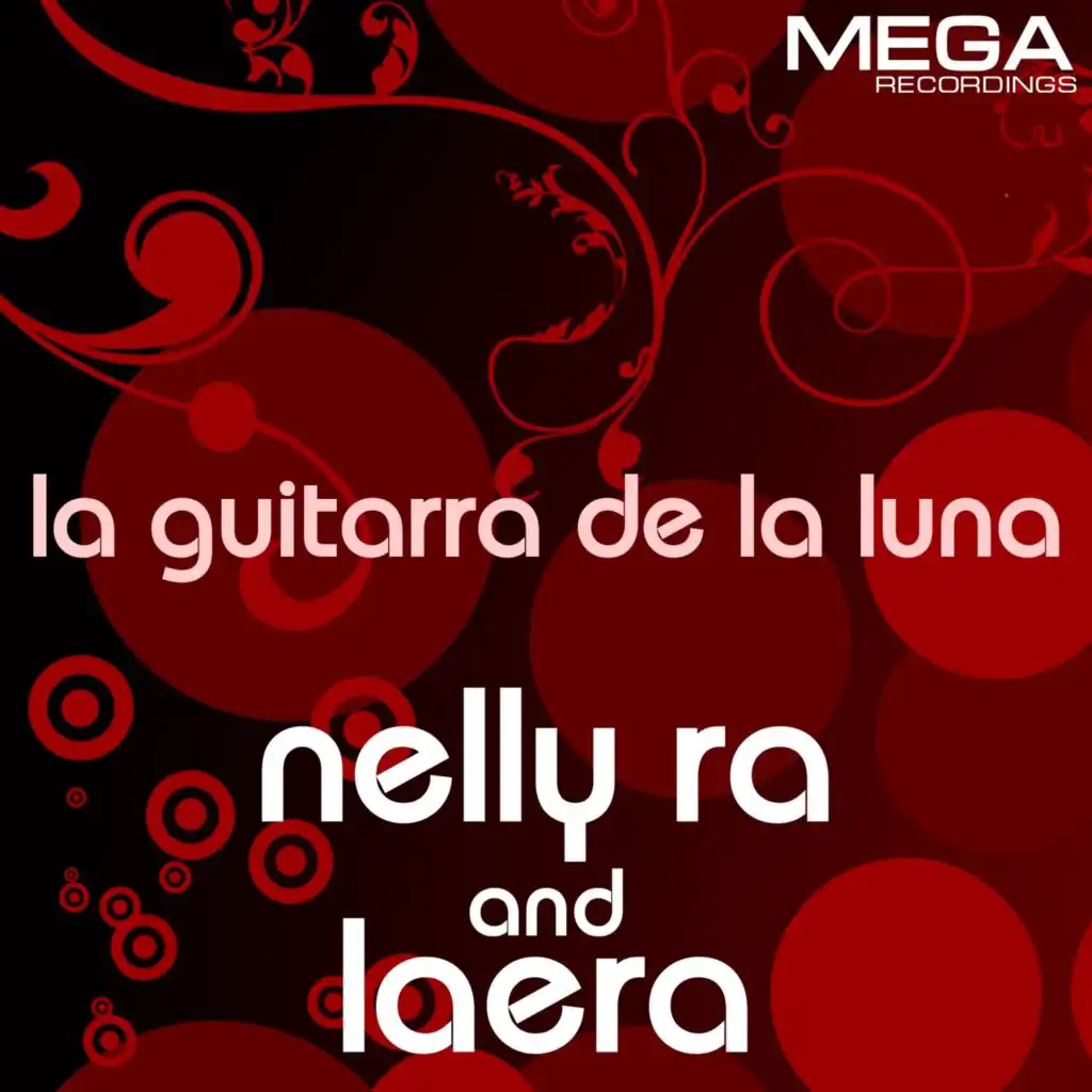 Nelly Ra & Laera