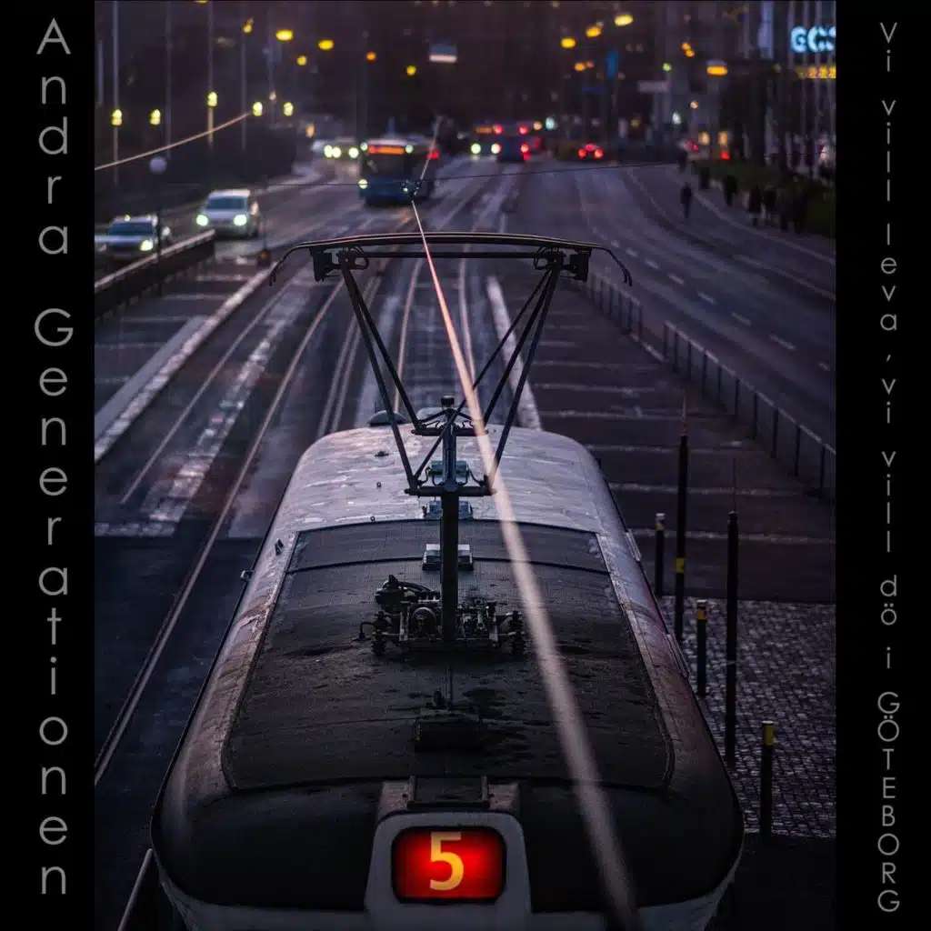 Vi vill leva , vi vill dö i Göteborg