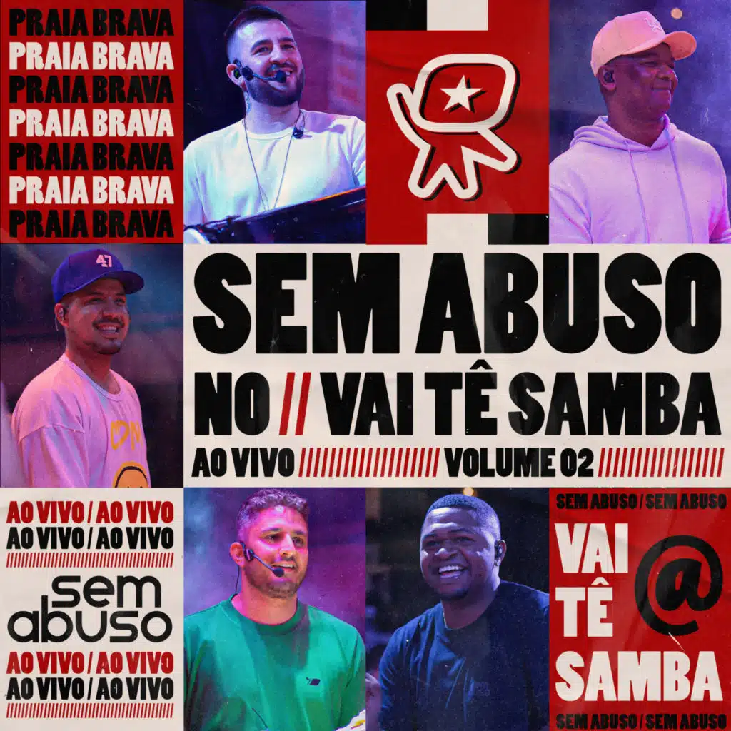 Sem Abuso no Vai Tê Samba Ao Vivo, Vol. 02 (Praia Brava)