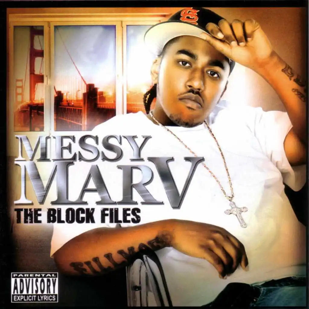 The Block Files (feat. E40,Belgit,4-Tay,San Quinn,Marvaless)