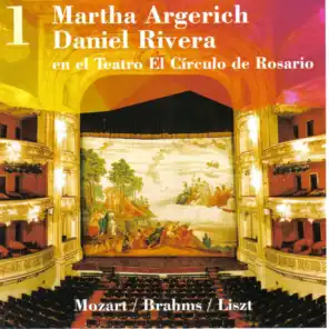 Martha Argerich - Daniel Rivera, en el Teatro El Círculo de Rosario, Vol. 1