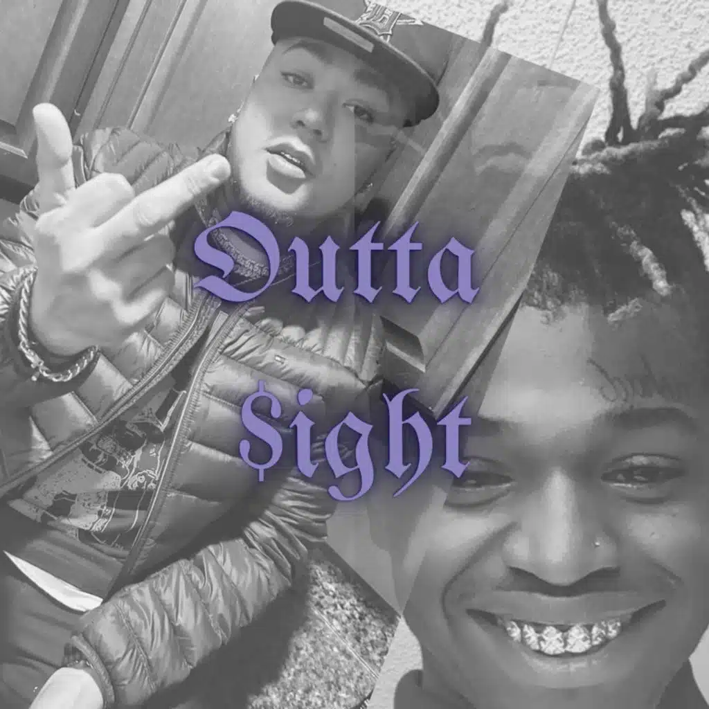 Outta $ight (feat. Jefe Bredda)