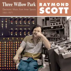 Three Willow Park (Electronic Music from Inner Space 1961–1971)