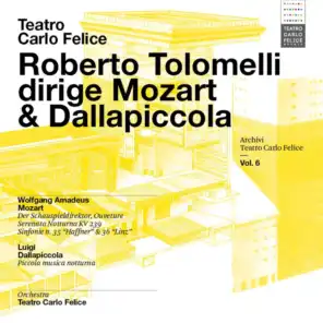 Archivi del Teatro Carlo Felice, vol. 6; Roberto Tolomelli dirige Mozart e Dallapiccola
