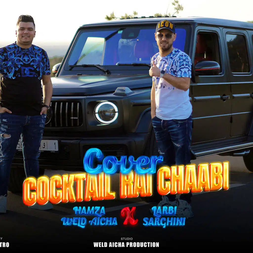 COCKTAIL CHAABI RAI (feat. LARBI SARGHINI)