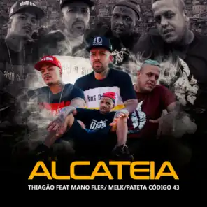 Alcateia (feat. Mano Flér, Melk & patetacodigo43)