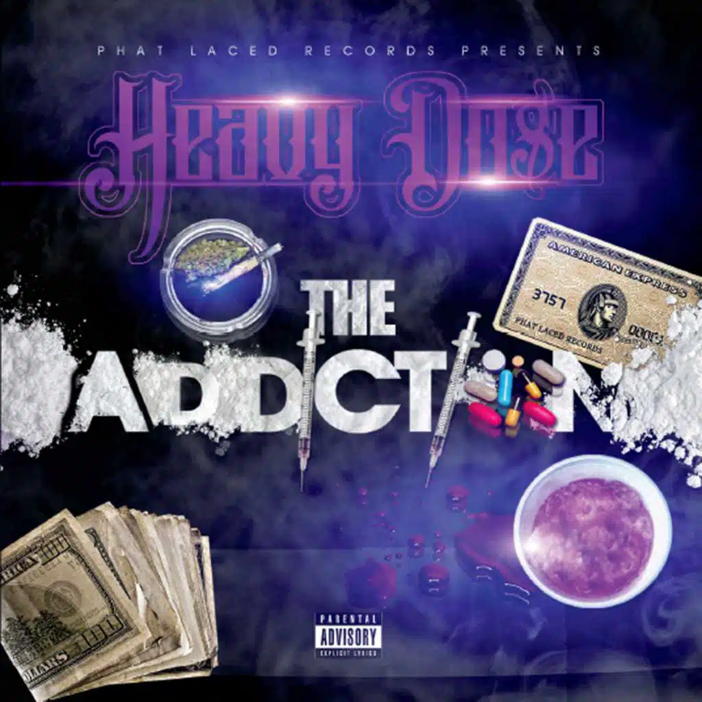 The Addiction
