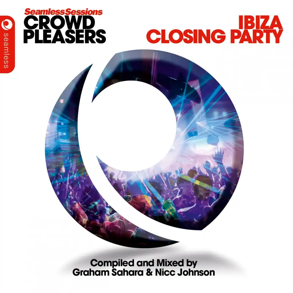 Seamless Sessions Crowd Pleasers - Ibiza Closing Party, Pt. 2 (Continuous Mix)