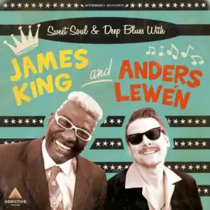 Sweet Soul & Deep Blues with James King and Anders Lewén