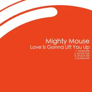 Love Is Gonna Lift You Up (Sunrise Mix)
