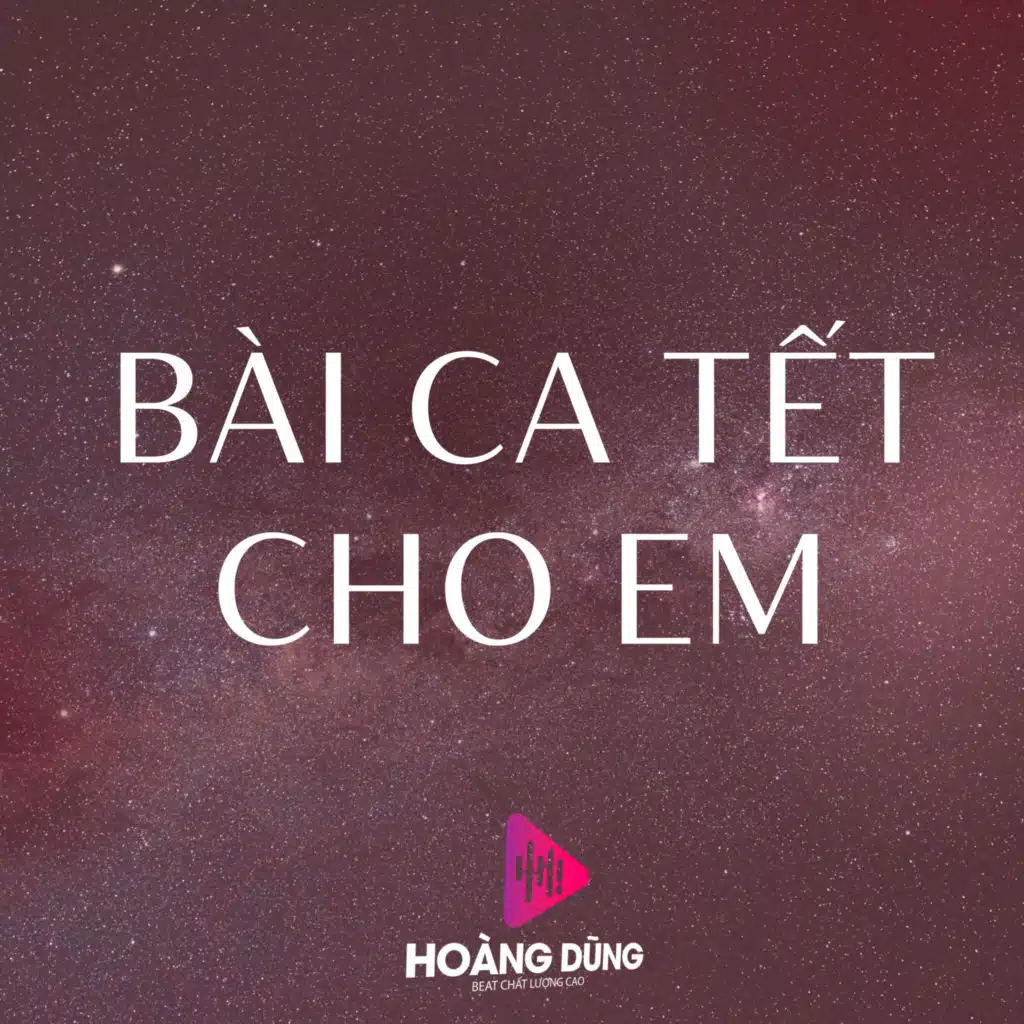 Bài Ca Tết Cho Em