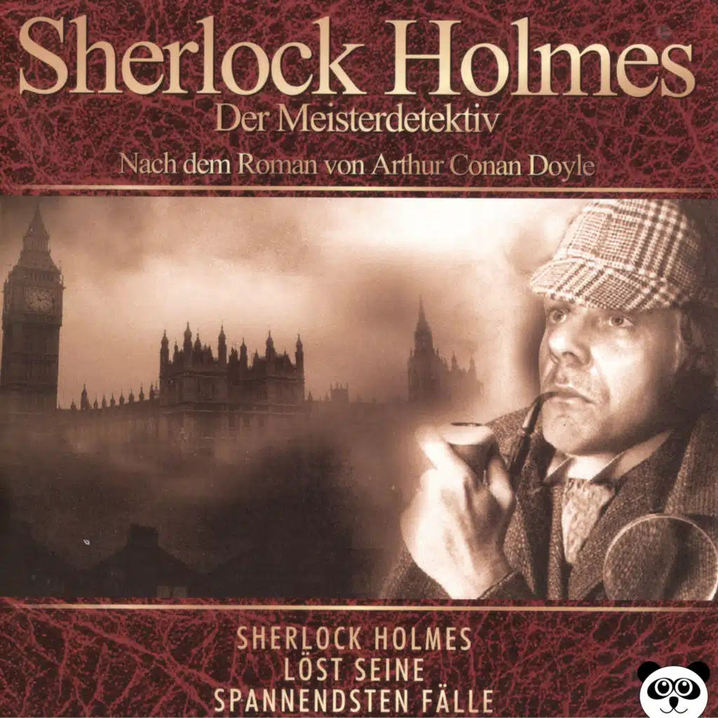 Sherlock Holmes - der Meisterdetektiv (Sherlock Holmes löst seine spannendsten Fälle)