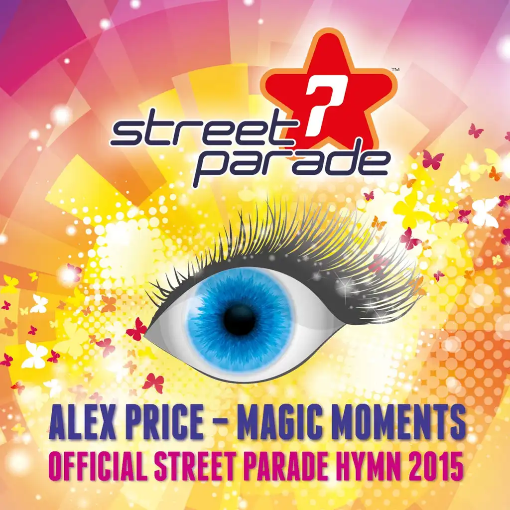 Magic Moments (Official Street Parade Hymn 2015) (Extended Mix)
