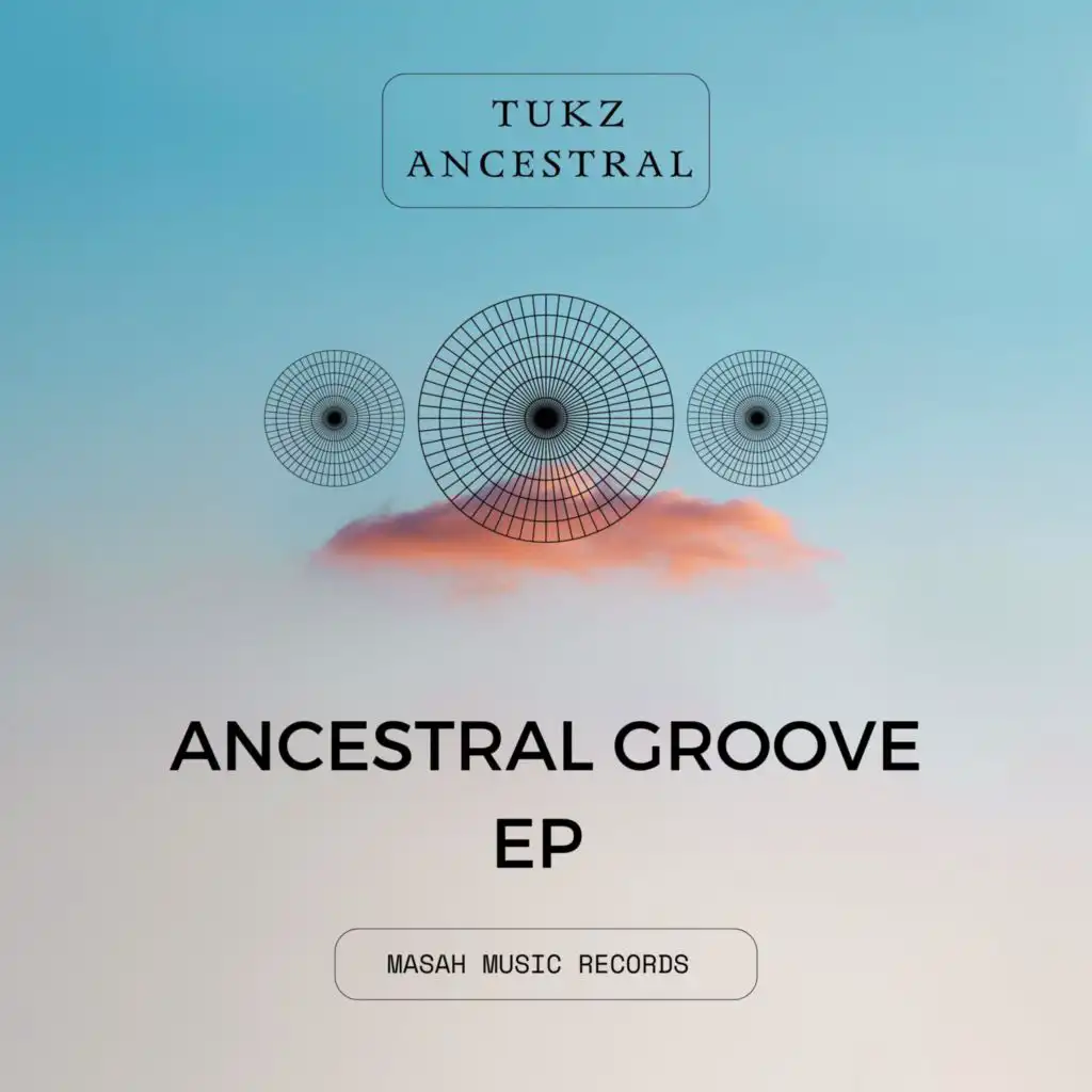 Ancestral Groove EP