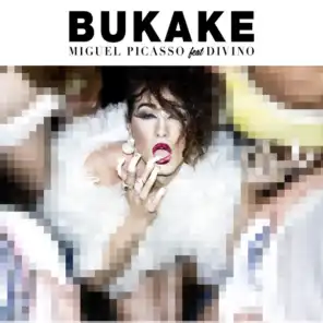 Bukake (Dub Mix) [ft. Divino]