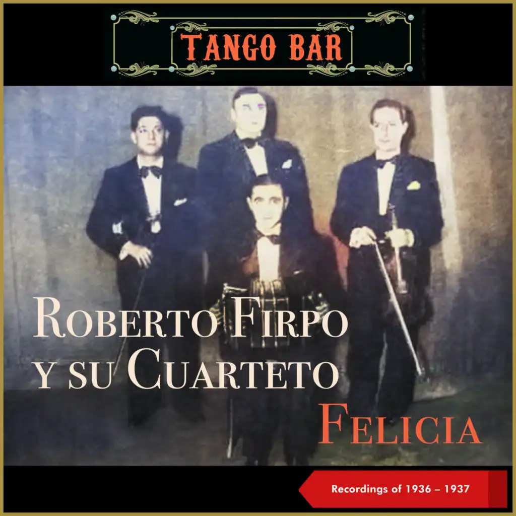 Felicia (Recordings of 1936 - 1937)