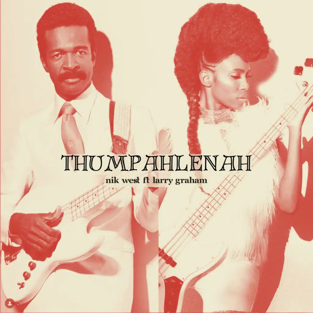 Thumpahlenah (Radio Edit) [feat. Larry Graham]