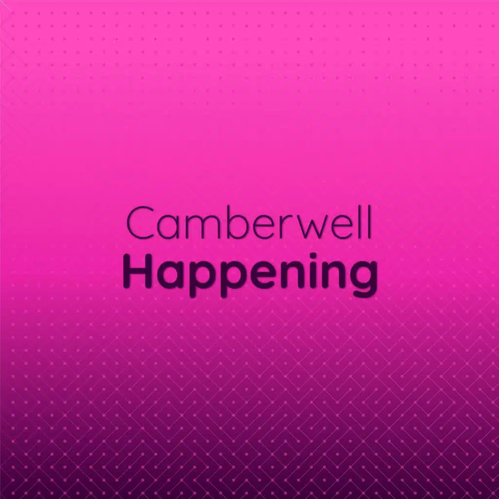 Camberwell Happening