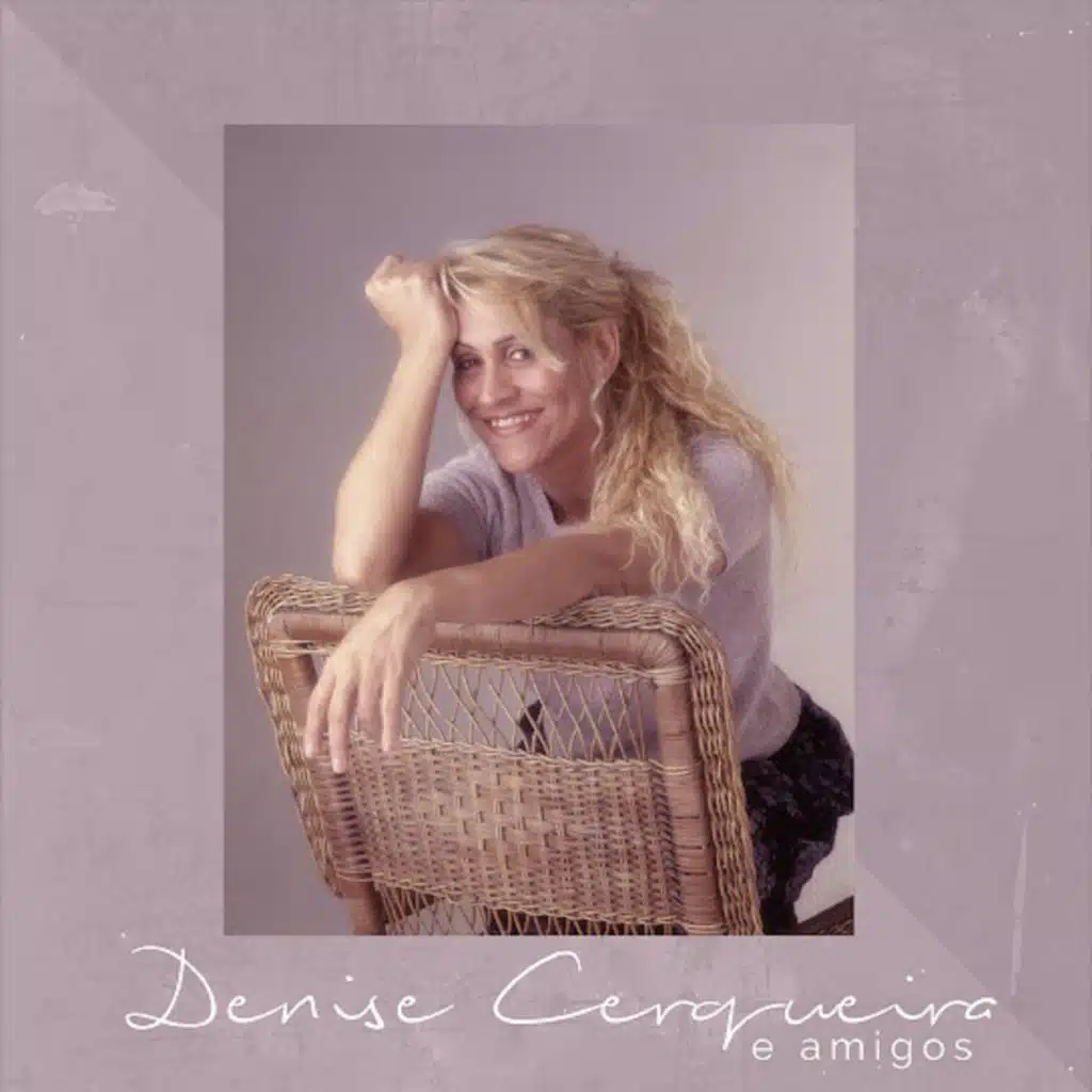 Denise Cerqueira e Amigos