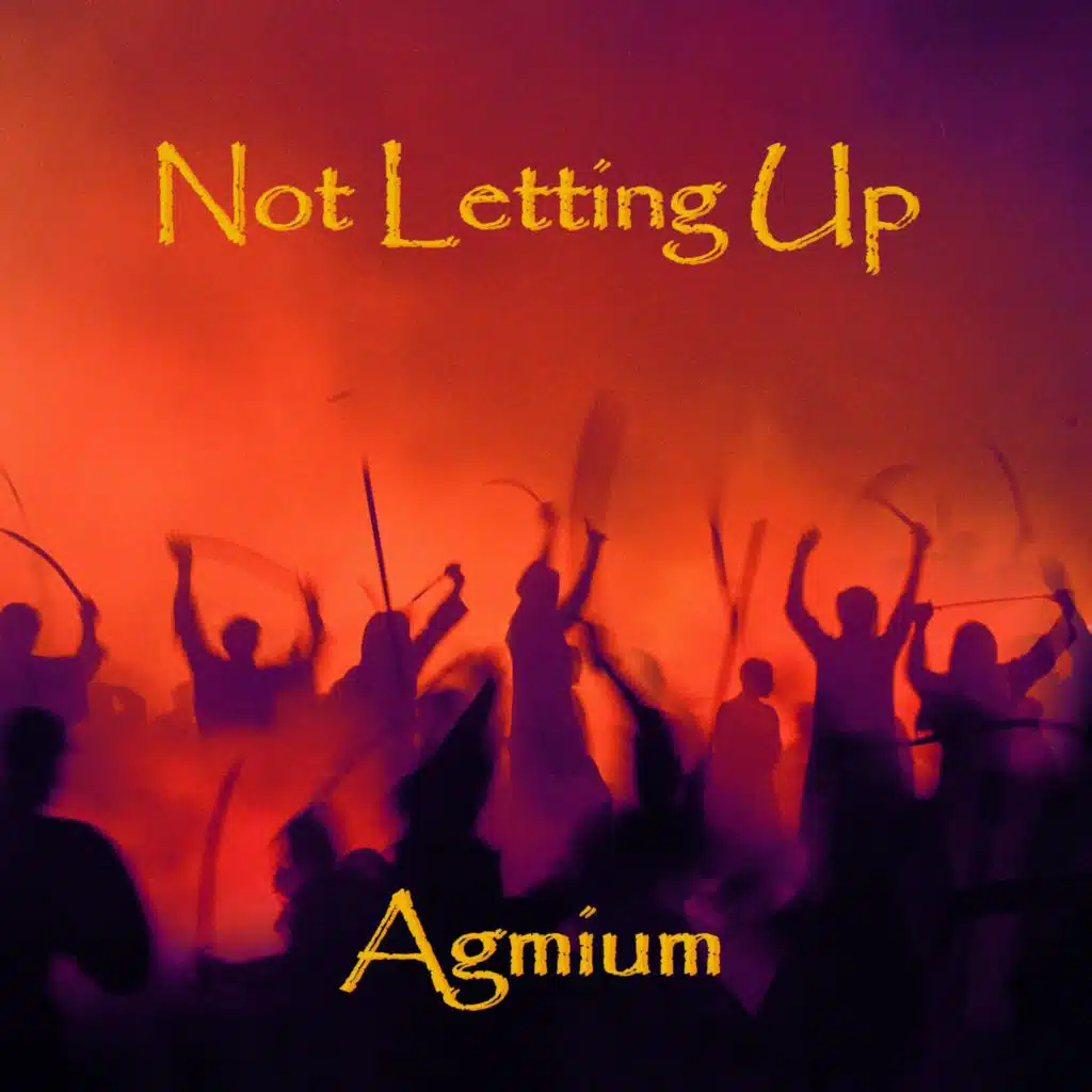 Not Letting Up