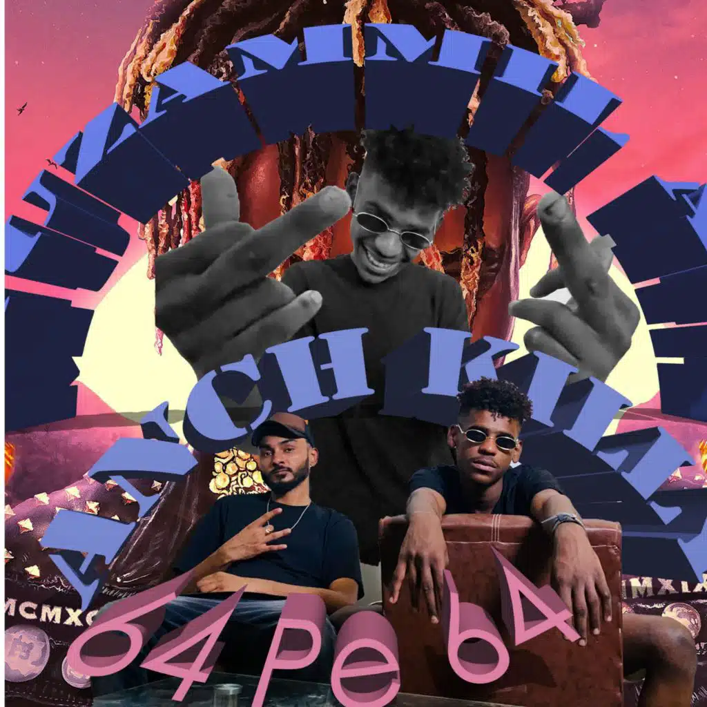 64 pe 64 (feat. RMP BOYS)