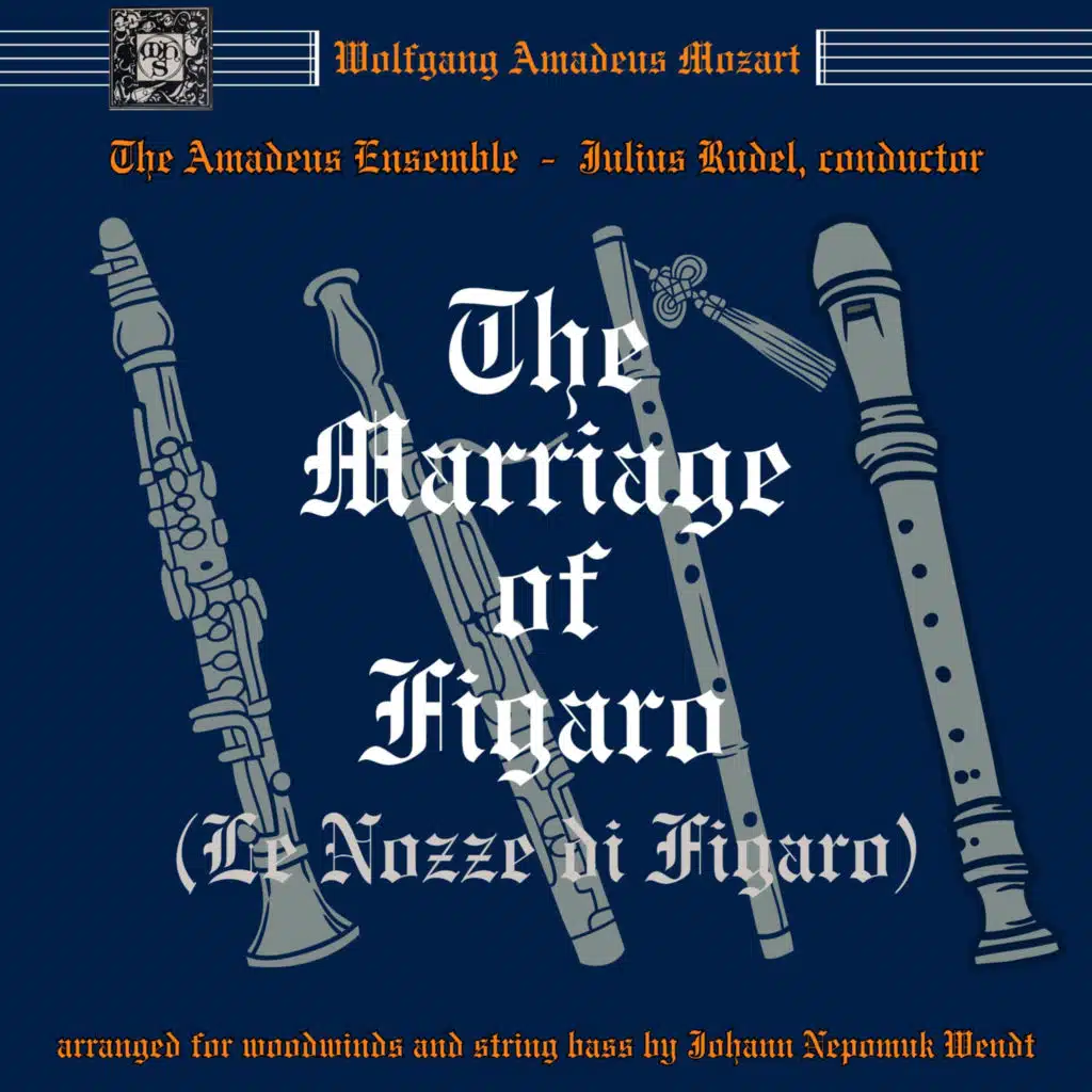 Mozart: Le Nozze di Figaro, K. 492 (Arr. for Woodwinds and String Bass by Wendt)