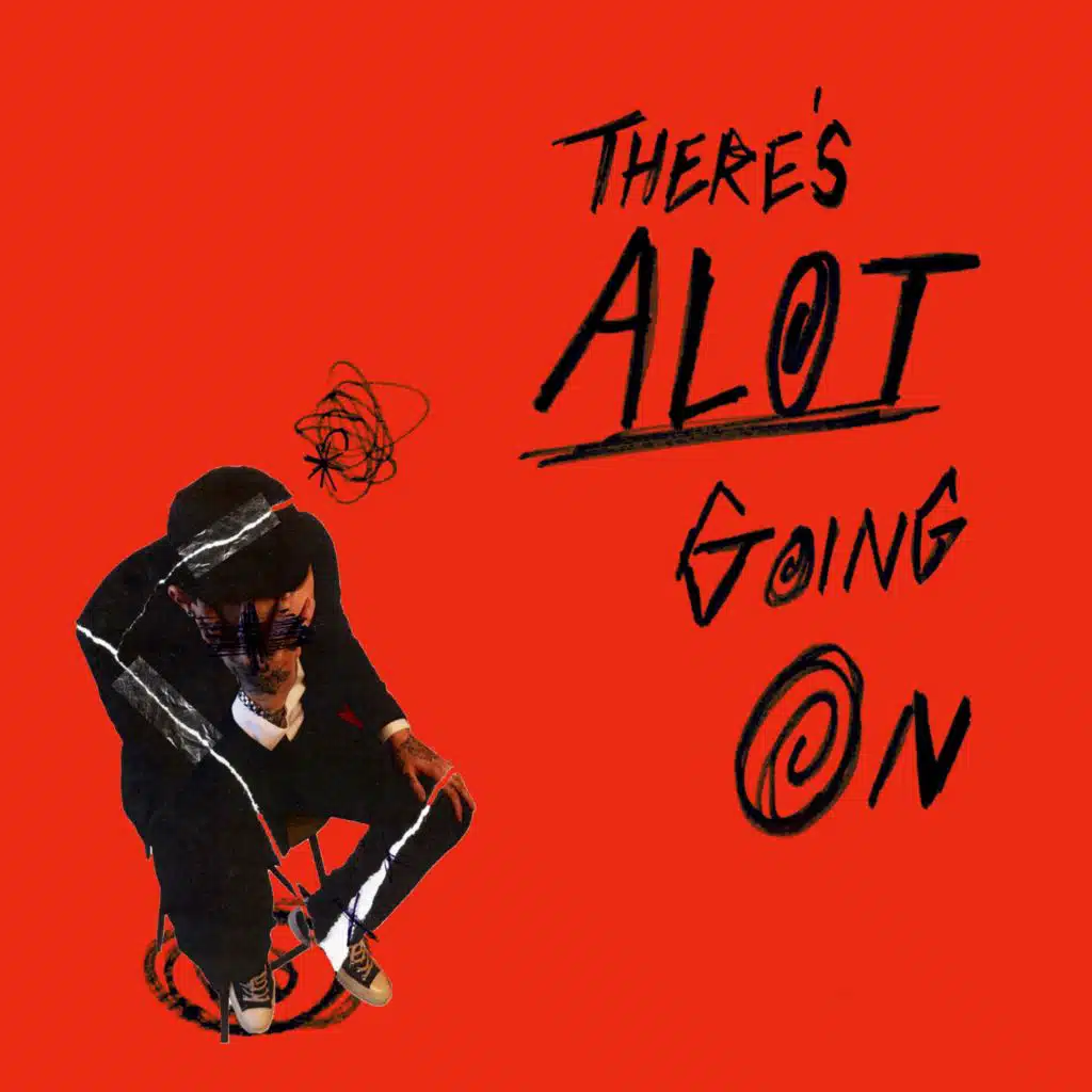 There's Alot Going On