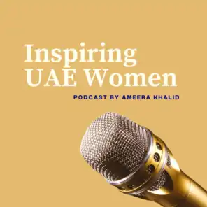Inspiring UAE Women Podcast